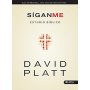 Siganme - David Platt