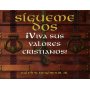 Sigueme Dos - Viva Sus Valores Cristianos - Ralph Neighbour Jr.