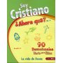 Soy Cristiano Ahora Que - 90 Devocionales - Diario Para Niños Volumen 2