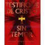 Testifique De Cristo Sin Temor - Guia - William Fay Y Ralph Hodge