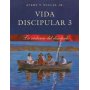 Vida Discipular - Volumen 03 - La Victoria Del Discipulo - Avery Willis Jr.