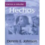 Vamos a estudiar Hechos - Dennis E. Johnson