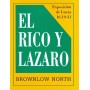 El Rico Y Lazaro- Exposición de Lucas 16:19-31 - Brownlow North