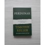 Perdonar - Timothy Keller