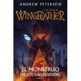 Mostruo En los Valles Verdes - Wingfeather La Saga Libro 3 - Andrew Peterson