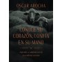 Conoce Su Corazon - Confia En Su Mano - Oscar Arrocha