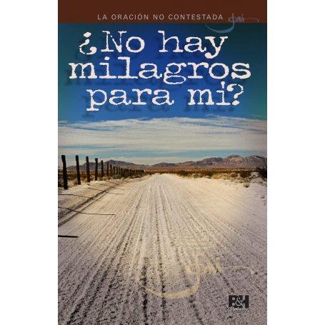 No Hay Milagros Para Mi - Folleto - Coleccion Temas De Fe