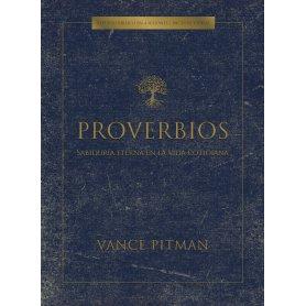 Proverbios - Estudio Biblico - Sabiduria Eterna En La Vida Cotidiana - Vance Pitman