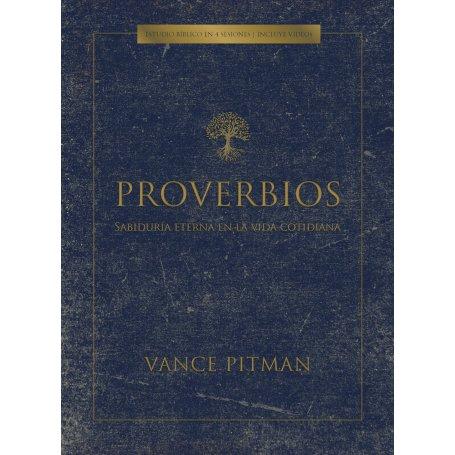 Proverbios - Estudio Biblico - Sabiduria Eterna En La Vida Cotidiana - Vance Pitman