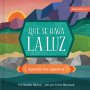 Que Se Haga La Luz - Aprende A Los Opuestos - Danielle Hitchen