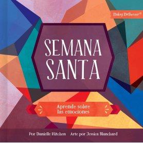 Semana Santa - Aprende Sobre Las Emociones - Danielle Hitchen