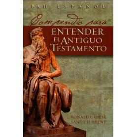 Compendio Para Entender El Antiguo Testamento - Ronald Giese Y Sandy Brent