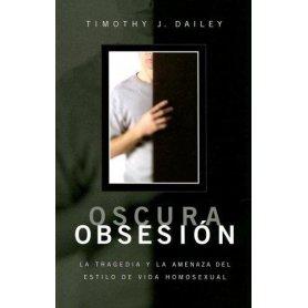 Oscura Obsesion - Timothy Dailey