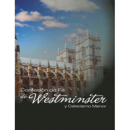 Confesión de Fe de Westminster y Catecismo Menor - N/A