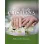 La boda cristiana en un mundo cambiante - Albert N. Martin