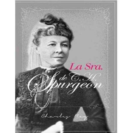 La Sra. de C.H. Spurgeon - Charles Ray