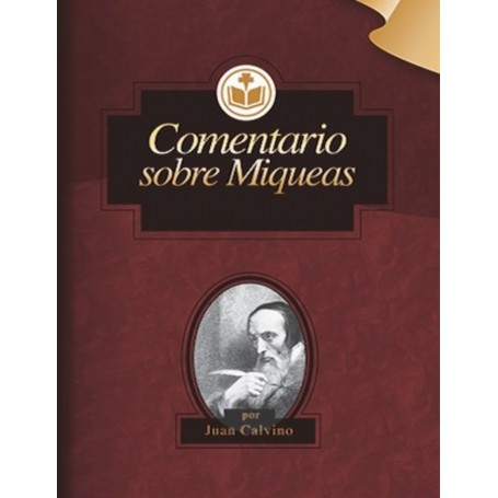 Comentario sobre Miqueas - Juan Calvino