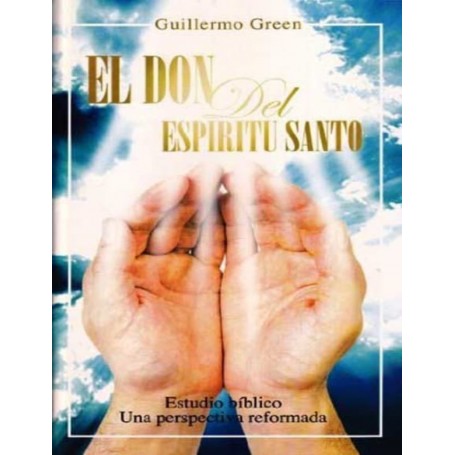 El Don del Espíritu Santo- Guillermo Green