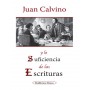 Juan Calvino y la Suficiencia de las Escrituras - Guillermo Green
