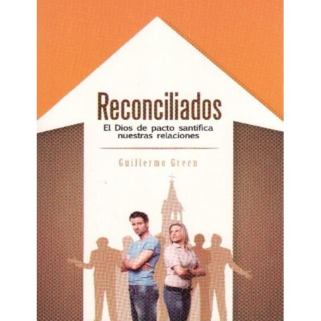 Reconciliados - Guillermo Green