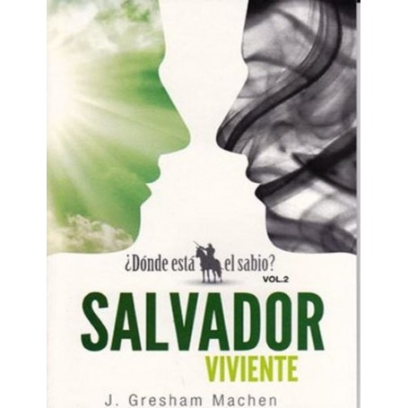 Salvador Viviente - J. Gresham Machen