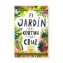 El jardín, La Cortina y La Cruz - Carl Laferton - Libro