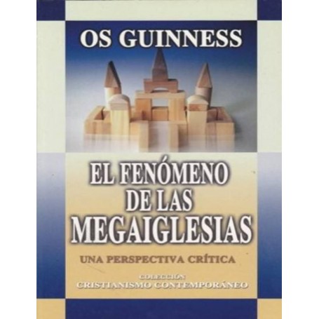 CCC12 El Fenómeno de las Megaiglesias - Os Guinness