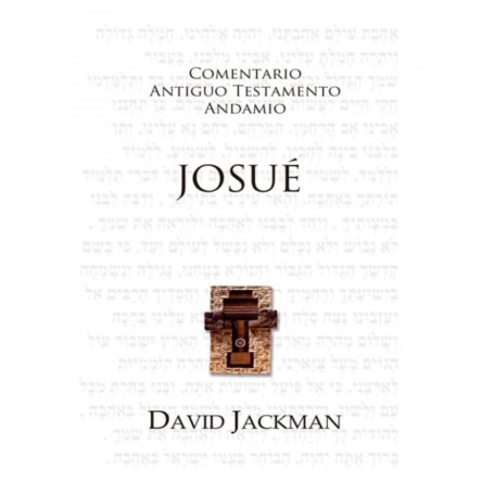 Comentario Antiguo Testamento: Josué - David Jackman
