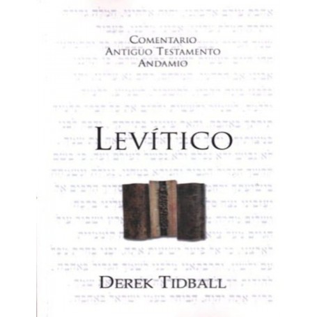Comentario Antiguo Testamento: Levítico - Derek Tidball