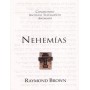 Comentario Antiguo Testamento: Nehemías - Raymond Brown