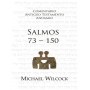 Comentario Antiguo Testamento: Salmos 73-150 - Michael Wilcock
