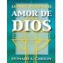 La difícil doctrina del amor de Dios - Donald Carson