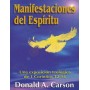 Manifestaciones del Espíritu- Donald Carson