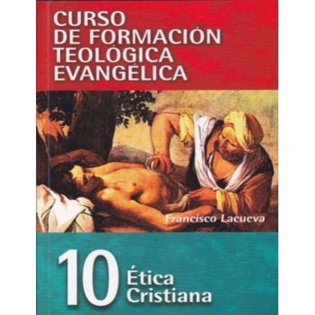 CFTE10 - Ética Cristiana - Francisco Lacueva- Libro