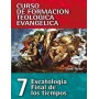 CFTE7- Escatología, Final de los Tiempos - Jose Grau - Libro