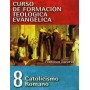 CFTE8 - Catolicismo Romano - Francisco Lacueva - Libro