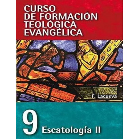 CFTE9 - Escatología II - Francisco Lacueva - libro