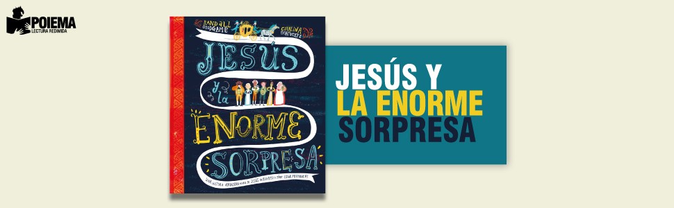 Jesús Y La Enorme Sorpresa